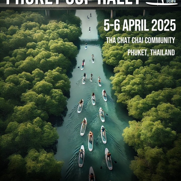 Phuket SUP Rally 2025 – The Ultimate SUP Adventure in Phuket!